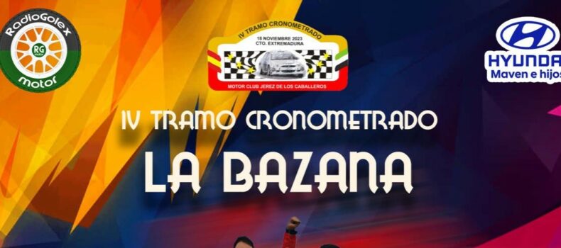 Ecos del IV Tramo Cronometrado La Bazana 2023