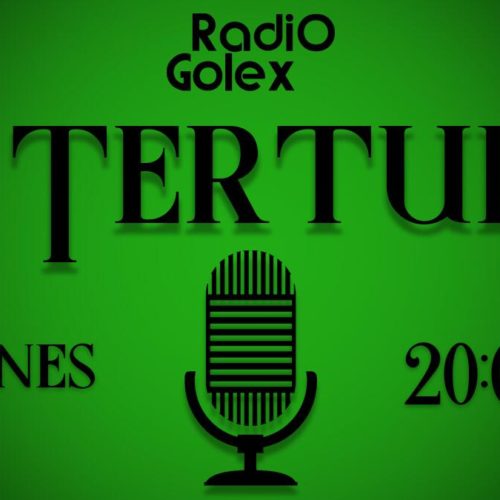 TERTULIA RADIOGOLEX 08-02-21